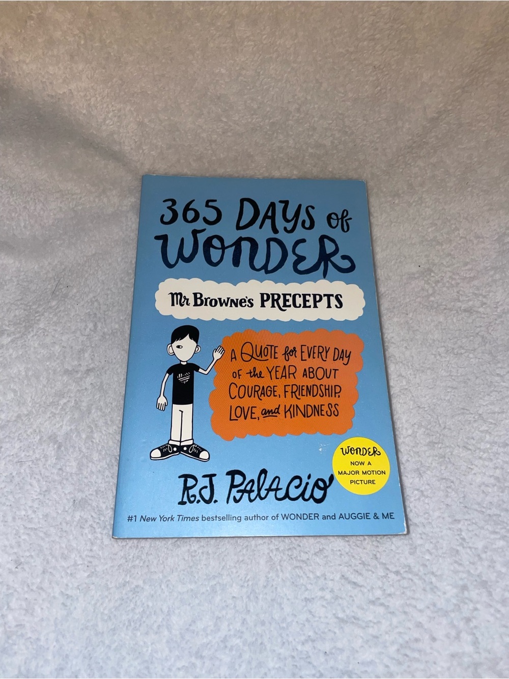 “365 Days of Wonder” by R. J. Palacio